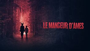 Le Mangeur d'âmes, Film Suspense, Sur CINE+OCS